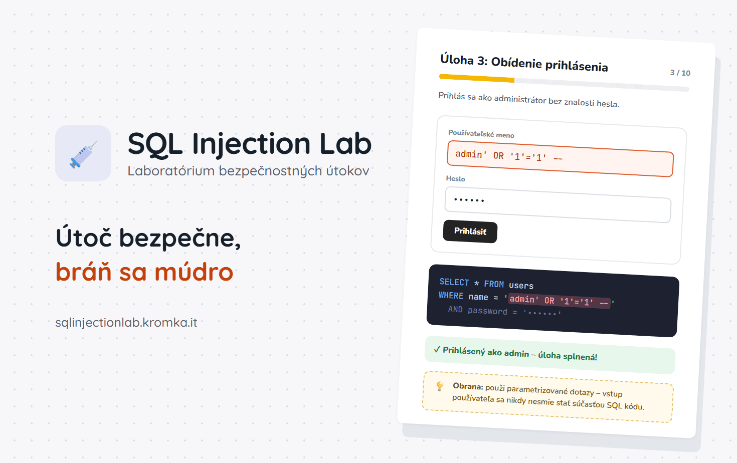 SQL Injection Lab – úloha na obídenie prihlásenia s ukážkou napadnutého SQL dotazu a rady na obranu